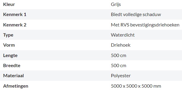 Zonnedoek Waterdicht Grijs Driehoek 5x5x5m - 160gr/m2 - Kenmerken schaduwdoek driehoek grijs 5x5x5m - Zonnedoek Waterdicht Grijs 5x5x5m
