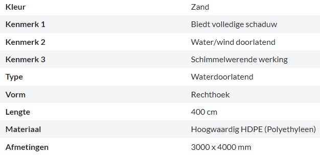 Zonnedoek Waterdoorlatend Zand Rechthoek 3x4m - 320gr/m2 - Kenmerken schaduwdoek waterdoorlatend rechthoek zand 3x4m - Zonnedoek Waterdoorlatend Zand 3x4m